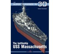 The Battleship U.S.S. Massachusetts (Super Drawings in 3D) by Stefan Draminski (2014-05-01)
