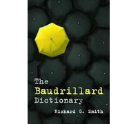 The Baudrillard Dictionary