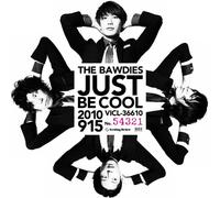 The Bawdies - Just Be Cool