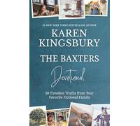 The Baxters Devotional: 30 Timeless Truths from Your Favorite Fictional Family: 30 Timeless Truths from Your Favourite Fictional Family