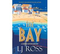 The Bay: A Summer Suspense Mystery (Paperback) - LJ Ross Book