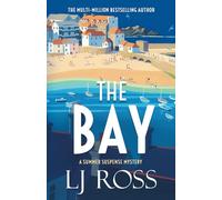 The Bay: A Summer Suspense Mystery (The Summer Suspense Mysteries)