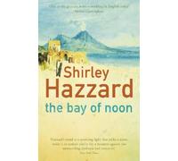 The Bay Of Noon (VMC) by Shirley Hazzard (2-Jul-1998) Paperback
