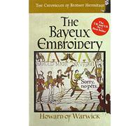 The Bayeux Embroidery: 14 (The Chronicles of Brother Hermitage)