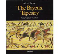 THE BAYEUX TAPESTRY