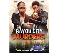 The Bayou City Murders