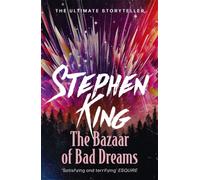 The Bazaar of Bad Dreams : A riveting, dark story collection from the No. 1 bestseller
