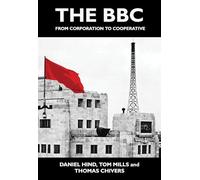 The BBC: From Corporation to Cooperative