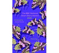 The BBC National Short Story Award 2021