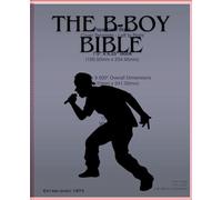 THE BBOY BIBLE: RHYME BOOK