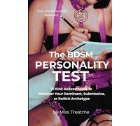 The BDSM Personality Test: 10 Kink Assessments to Discover Your Dominant, Submissive, or Switch Archetype
