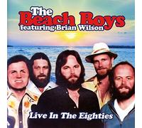 The Beach Boy featuring Brian Wilson - Live In The Eighties