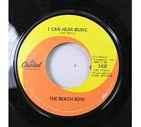 THE BEACH BOYS 45 RPM I CAN HEAR MUSIC / ALL I WANT TO DO