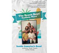 The Beach Boys' Endless Wave: Inside America's Band