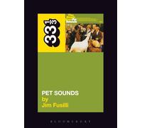 The Beach Boys' Pet Sounds (33 1/3)