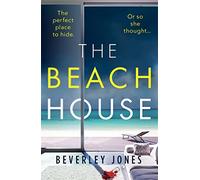 The Beach House: An absolutely gripping thriller with a stunning twist