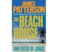 The Beach House by Patterson, James, De Jonge, Peter, Patterson And Peter De Jo (2010) Paperback