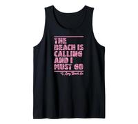 The Beach is Calling and I Must Go Long Beach California Tank Top