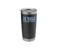 The Beach is The Answer I Don't Remember The Question Stainless Steel Insulated Tumbler