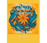 The Beach Mandala Collection: Coloring Book (Affirmations Collection)