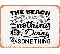 the Beach Where Doing Absolutely Nothing is Doing Something - Vintage Look Sign home decor