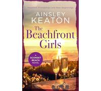 The Beachfront Girls: A Sconset Beach novel: 5