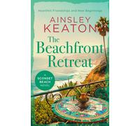 The Beachfront Retreat : A Sconset Beach novel
