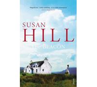 The Beacon by Susan Hill (2009-10-01)