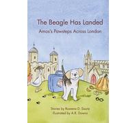 The Beagle Has Landed: Amos's Pawsteps Across London (Amos Beagle)