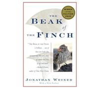 The Beak of the Finch: A Story of Evolution in Our Time