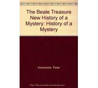 The Beale Treasure New History of a Mystery