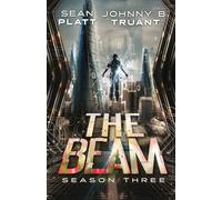 The Beam: Season Three