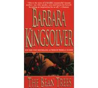 The Bean Trees: A Novel