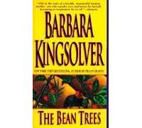 The Bean Trees: A Novel