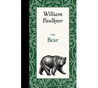 The Bear (American Roots).by Faulkner New 9781429096225 Fast Free Shipping<|