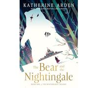 The Bear and the Nightingale: A Novel: 1 (Winternight Trilogy)