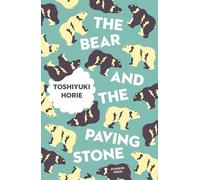 The Bear and the Paving Stone: 5 (Japanese Novellas)