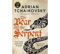 The Bear and the Serpent: 2 (Echoes of the Fall, 2)
