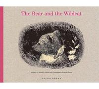 THE BEAR AND THE WILDCAT