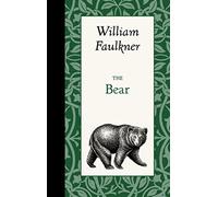 The Bear - HardBack NEW William Faulkne 20 Dec. 2016