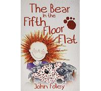 The Bear in the Fifth Floor Flat
