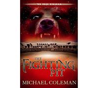 The Bear Kingdom: The Fighting Pit