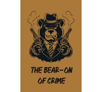THE BEAR-ON OF CRIME: Funny mafia bear lined notebook cover design