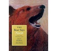 The Bear Says North: Tales from Northern Lands