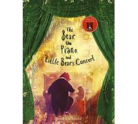 The Bear, the Piano and Little Bear's Concert: 1
