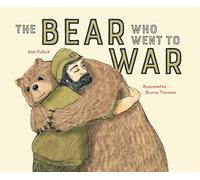 The Bear who went to War: (2nd edition)