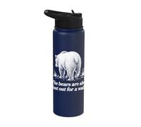 The Bears are Also Just Out for A Walk Hiking Camping Nature Stainless Steel Insulated Water Bottle