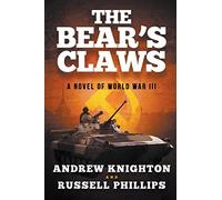 The Bear's Claws: A Novel of World War III