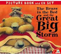 THE BEARS IN THE BED AND THE GREAT BIG STORM - BOOK & CD SET