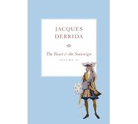 The Beast and the Sovereign, Volume II: (The Seminars of Jacques Derrida)